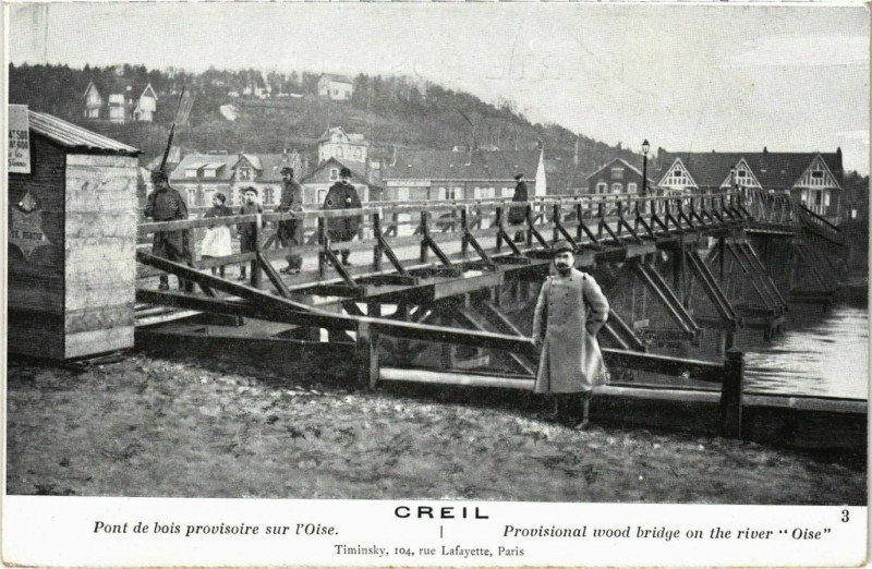 Carte postale ancienne Creil- Pont de bois provisoire sur l'Oise France à Creil