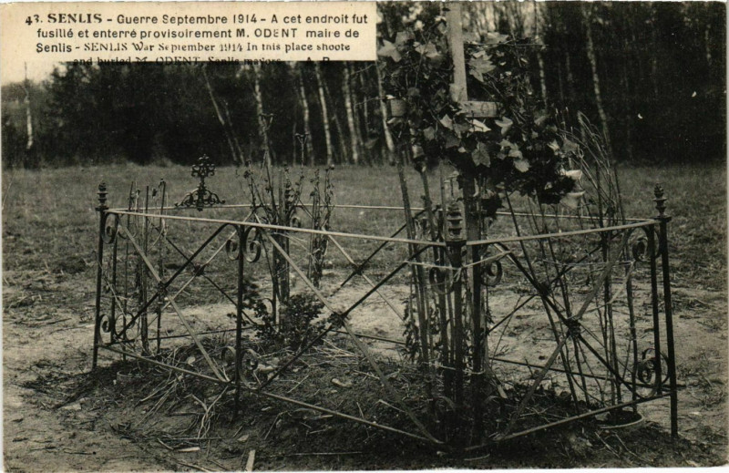 Carte postale ancienne Senlis- A cet endroit fut fusille France à Senlis