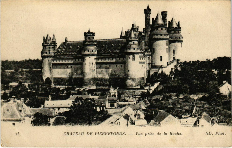 Carte postale ancienne Pierrefonds- Le Chateau , vue prise de la Roche France à Pierrefonds
