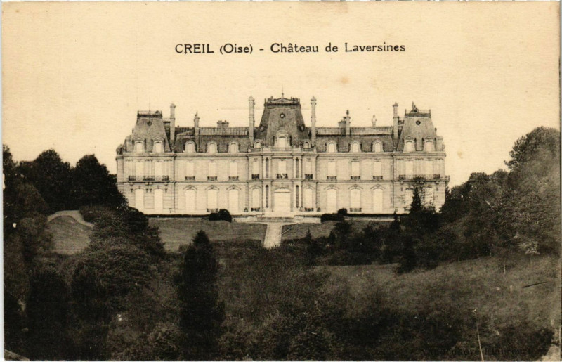Carte postale ancienne Creil- Chateau de Laversines France à Creil