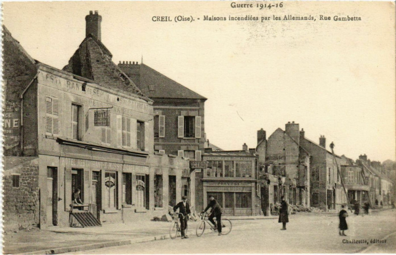 Carte postale ancienne Creil- Maisons incendiees par les Allemands France à Creil
