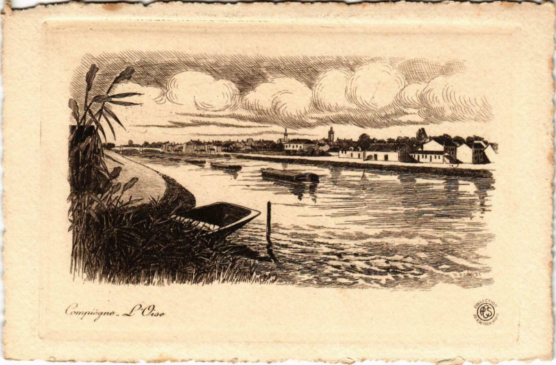 Carte postale ancienne Compiegne- L'Oise France à Compiègne