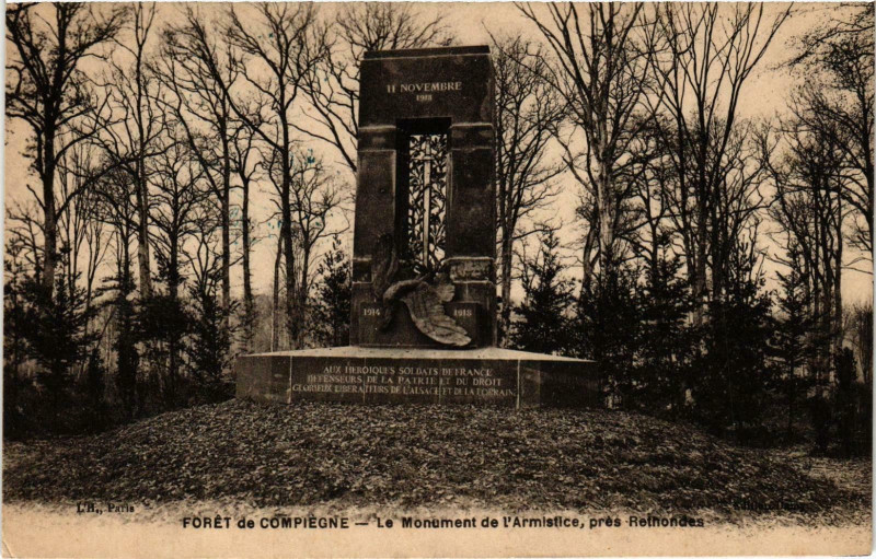 Carte postale ancienne Compiegne- La Foret, Monument de l'Armistice France à Compiègne
