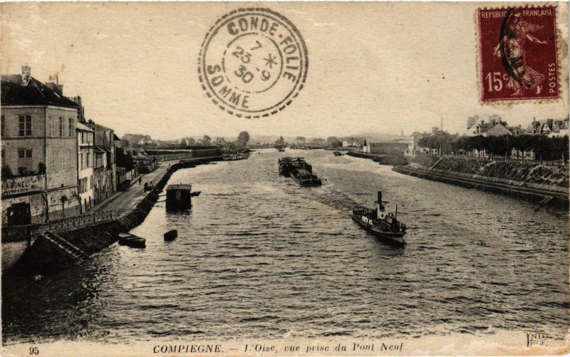 Carte postale ancienne Compiegne- vue prise du Pont Neuf France à Compiègne