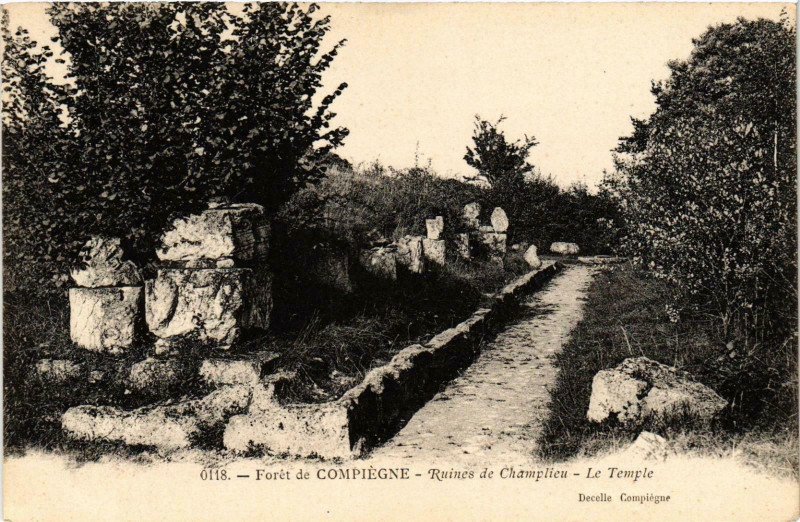 Carte postale ancienne Compiegne- La Foret, Ruines de Champlieu, Le Temple France à Compiègne