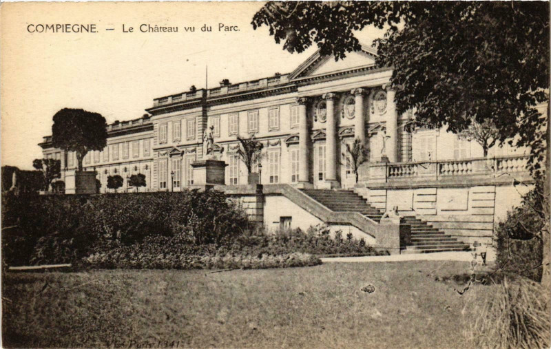 Carte postale ancienne Compiegne- Le Chateau vu du Parc France à Compiègne