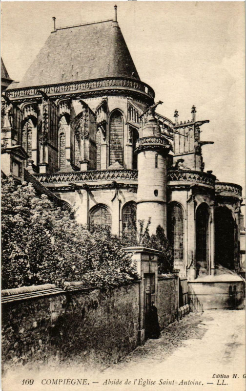 Carte postale ancienne Compiegne- AbsideSaint-Antoine France à Compiègne