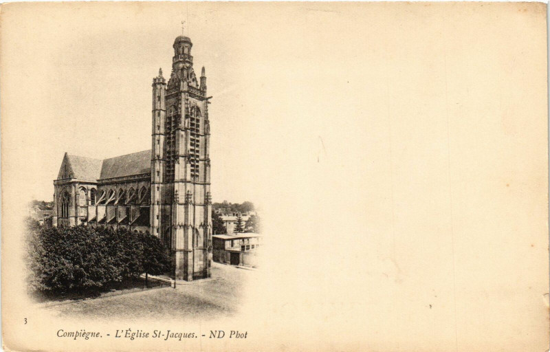 Carte postale ancienne Compiegne- Eglise Saint Jacques France à Compiègne