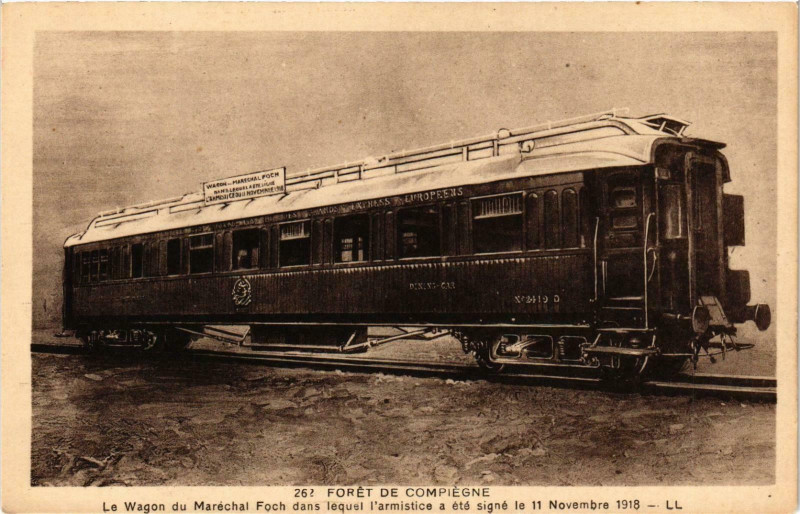 Carte postale ancienne Compiegne- La Foret, Le Wagon du Marechal Foch France à Compiègne