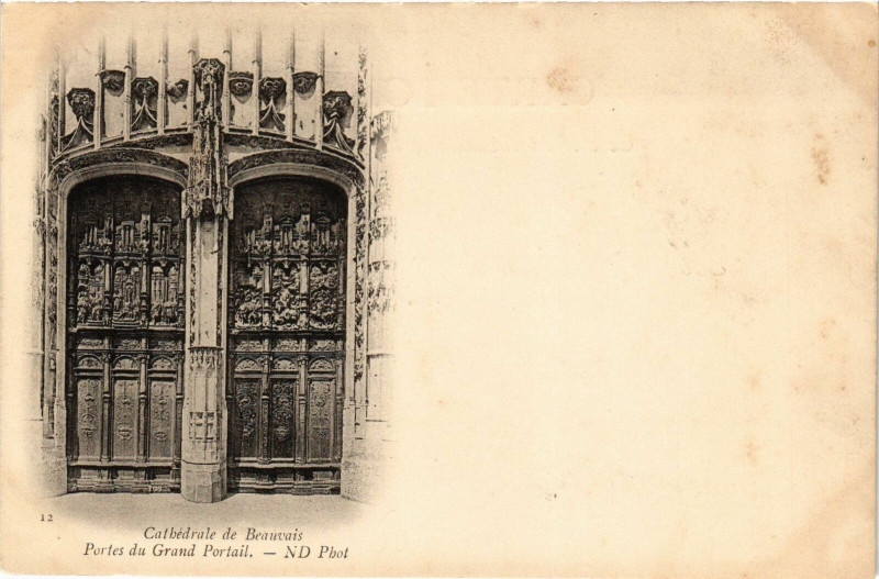 Carte postale ancienne Beauvais- Cathedrale , Portes du Grand Portail France à Beauvais