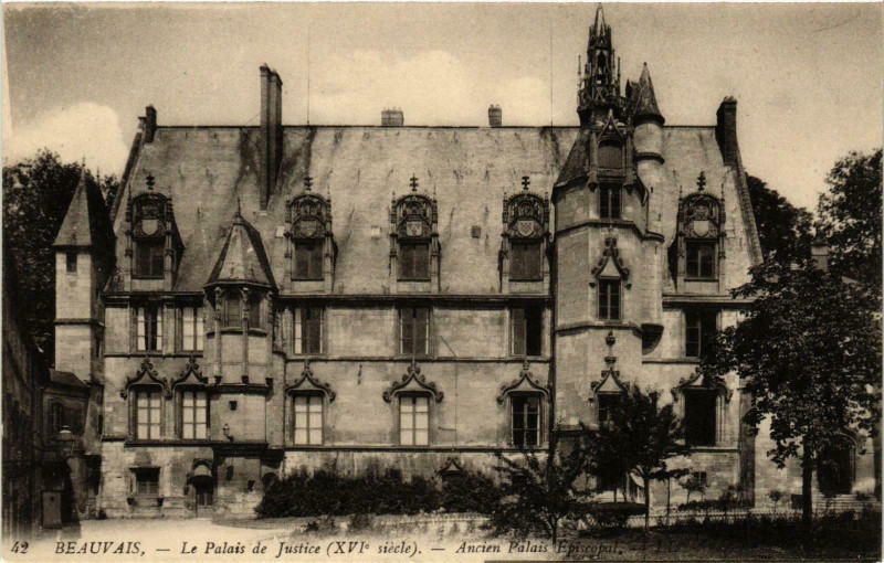Carte postale ancienne Beauvais- Palais de Justice , Ancien Palais Episcopal France à Beauvais