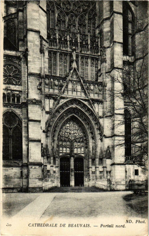 Carte postale ancienne Beauvais- Cathedrale , Portail Nord France à Beauvais