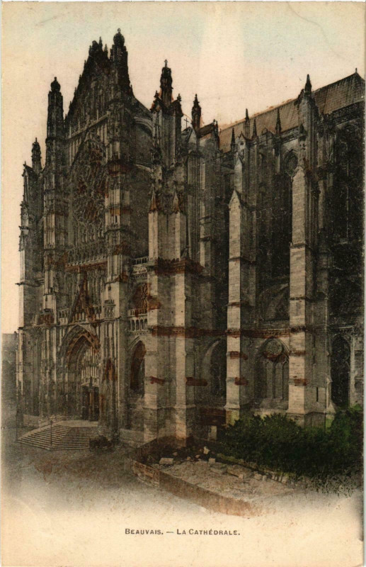 Carte postale ancienne Beauvais- Cathedrale France à Beauvais