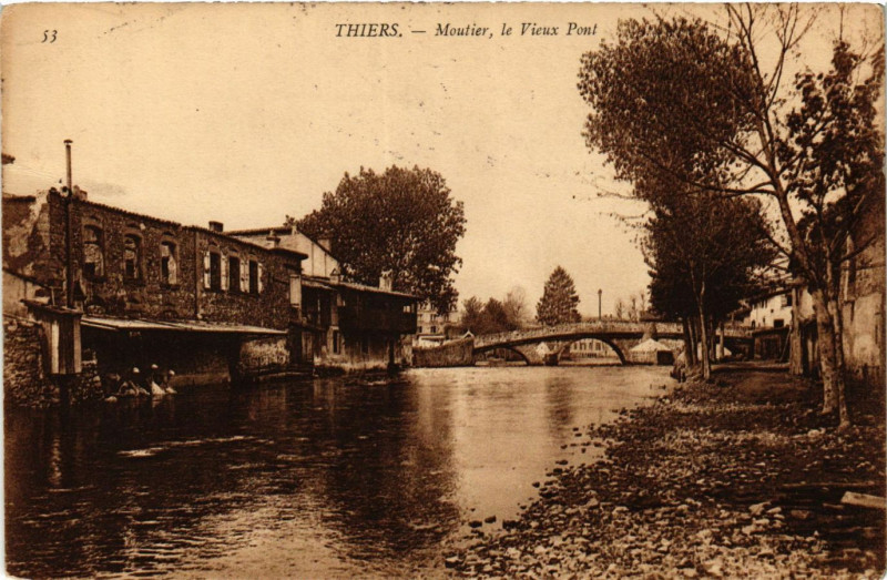 Carte postale ancienne Thiers-Moutier le Vieux Pont