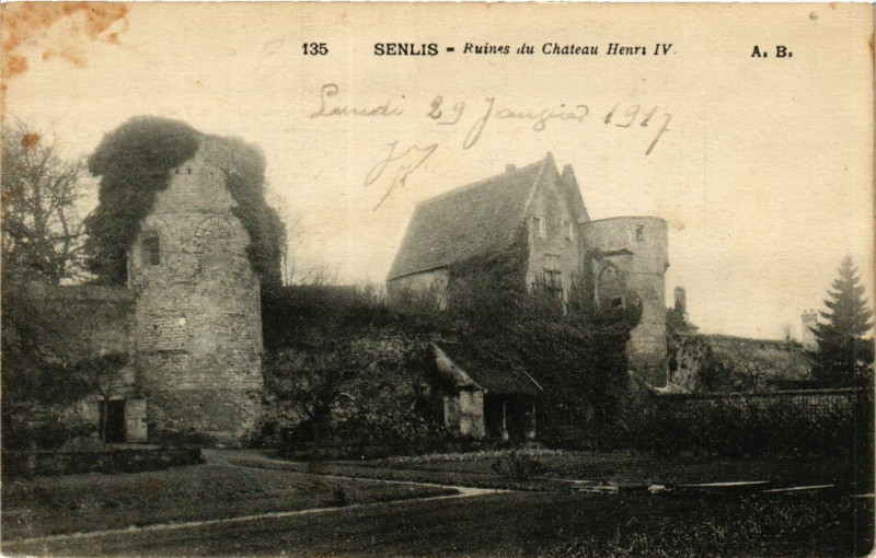 Carte postale ancienne Senlis-Ruines du Chateau Henri Iv à Senlis