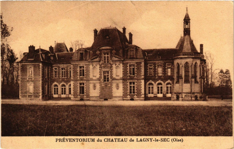 Carte postale ancienne Preventorium du Chateau de Lagny le Sec Oise à Lagny