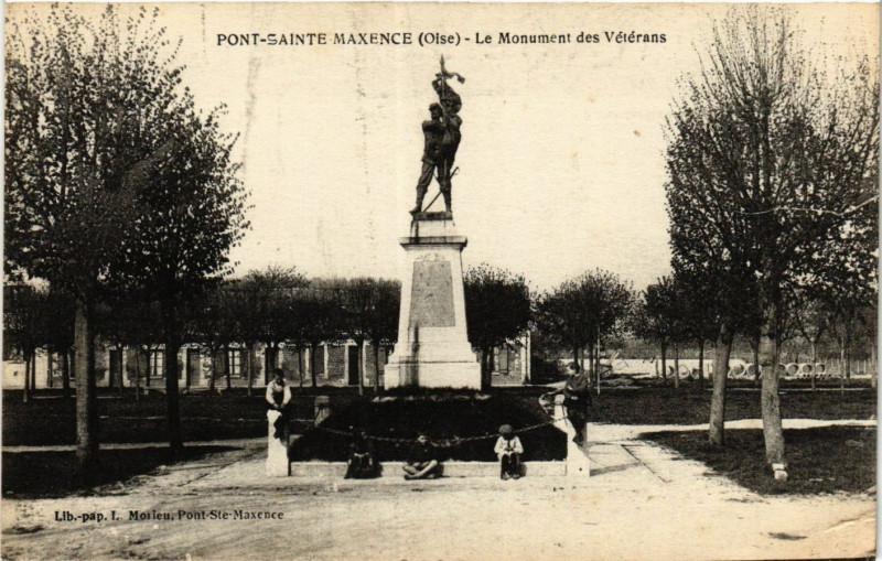 Carte postale ancienne Pont Sainte-Maxence Le Monument des Veterans à Pont-Sainte-Maxence