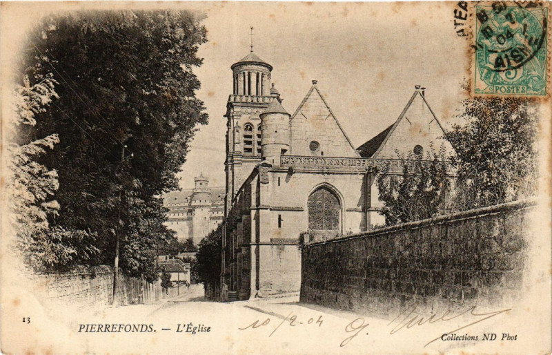 Carte postale ancienne Pierrefonds-L'Eglise à Pierrefonds