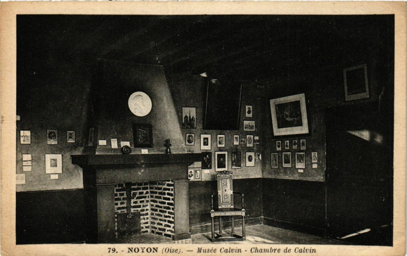 Carte postale ancienne Noyon-Musée Calvin Chambre de Calvin à Noyon