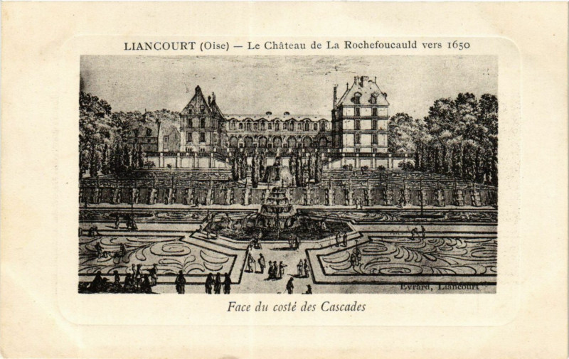 Carte postale ancienne Liancourt-Le Chateau de La Rochefoucauld vers 1650 Face du coste à Liancourt