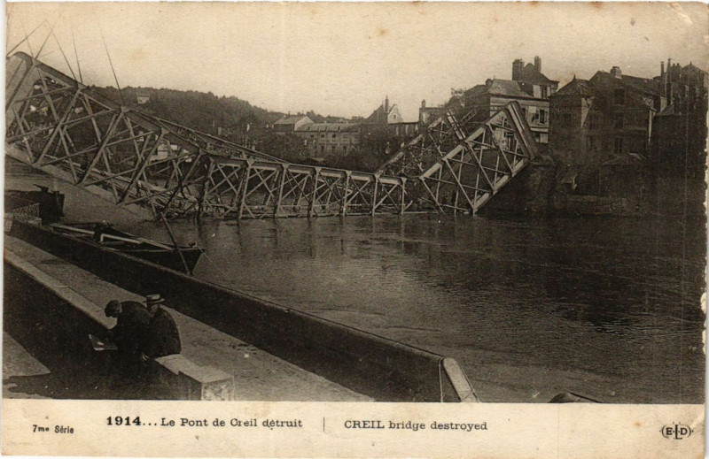Carte postale ancienne Le Pont de Creil detruit à Creil