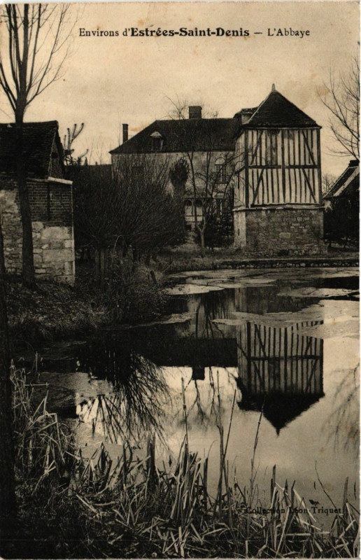 Carte postale ancienne Env. d'Estrees-Saint-Denis L'Abbaye