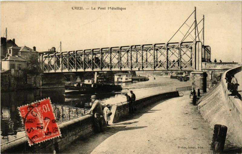 Carte postale ancienne Creil-Le Pont Metallique à Creil