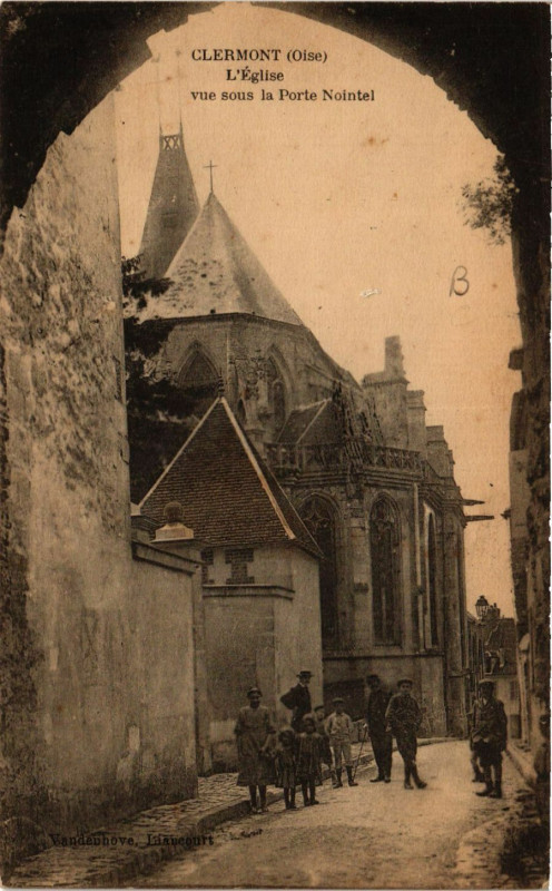 Carte postale ancienne Clermont-L'Eglise vue sous la Porte Nointel à Nointel