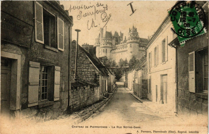 Carte postale ancienne Chateau de Pierrefonds-La Rue N.-D. à Pierrefonds