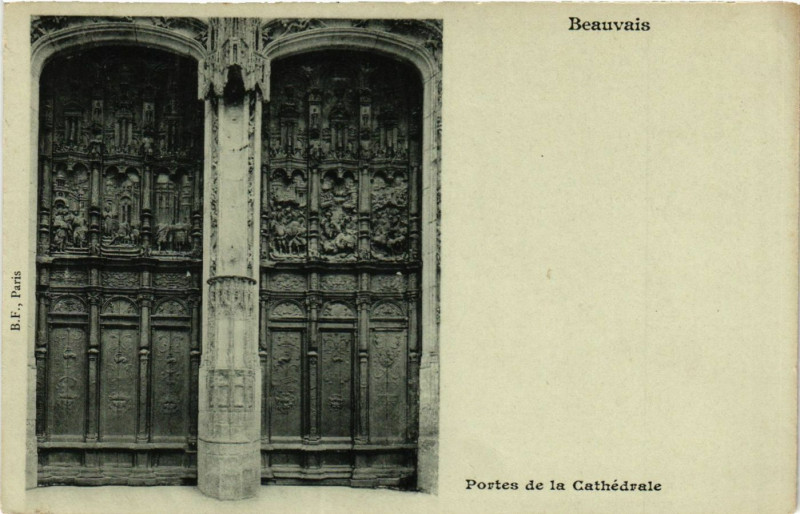 Carte postale ancienne Beauvais-Portes de la Cathedrale à Beauvais