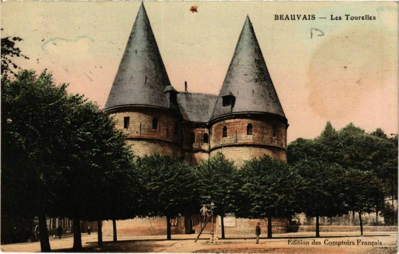 Carte postale ancienne Beauvais-Les Tourelles à Beauvais