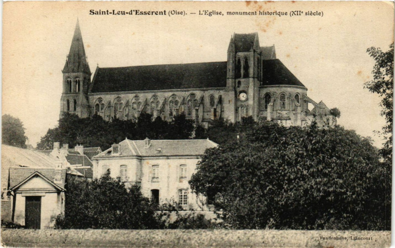 Carte postale ancienne Saint-Leu-d'Esserent L'Eglise-monument historique à Saint-Leu-d'Esserent