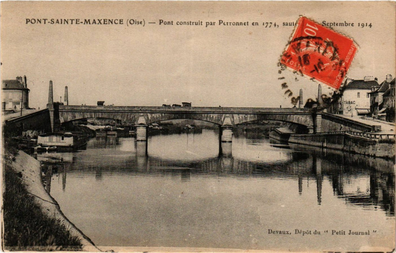 Carte postale ancienne Pont Sainte-Maxence Pont construit par Perronnet à Pont-Sainte-Maxence