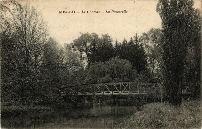 Carte postale ancienne Mello-Le Chateau La Passerelle à Mello