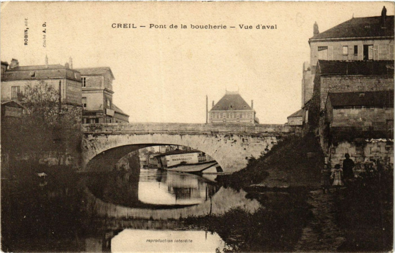 Carte postale ancienne Creil-Pont de la boucherie-Vue d'aval à Creil