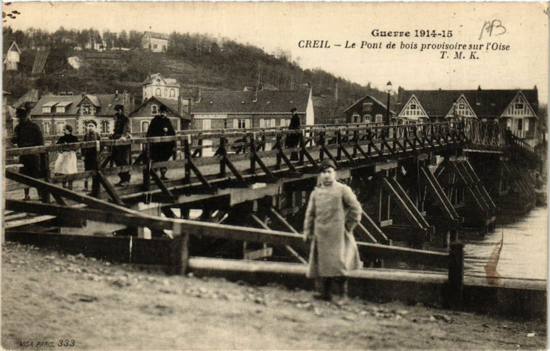Carte postale ancienne Creil-Le Pont de bois provisoire sur l'Oise à Creil
