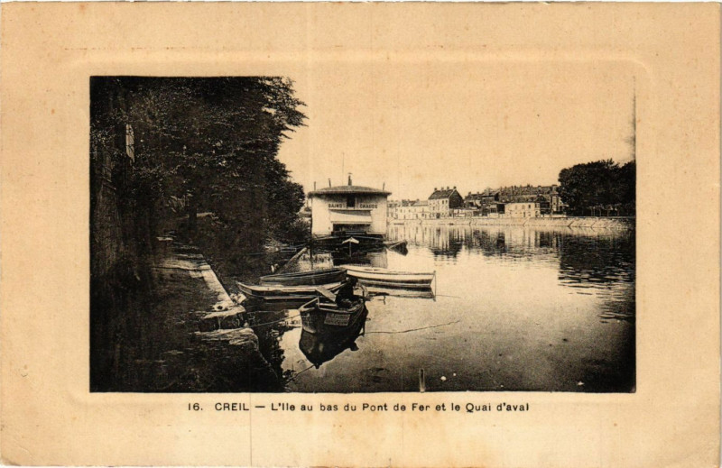 Carte postale ancienne Creil-L'Ile au bas du Pont de Fer et le Quai d'aval à Creil