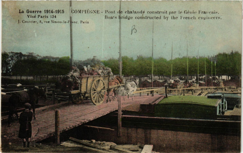 Carte postale ancienne Compiegne-Pont de chalands construit par le Genie Francais à Compiègne