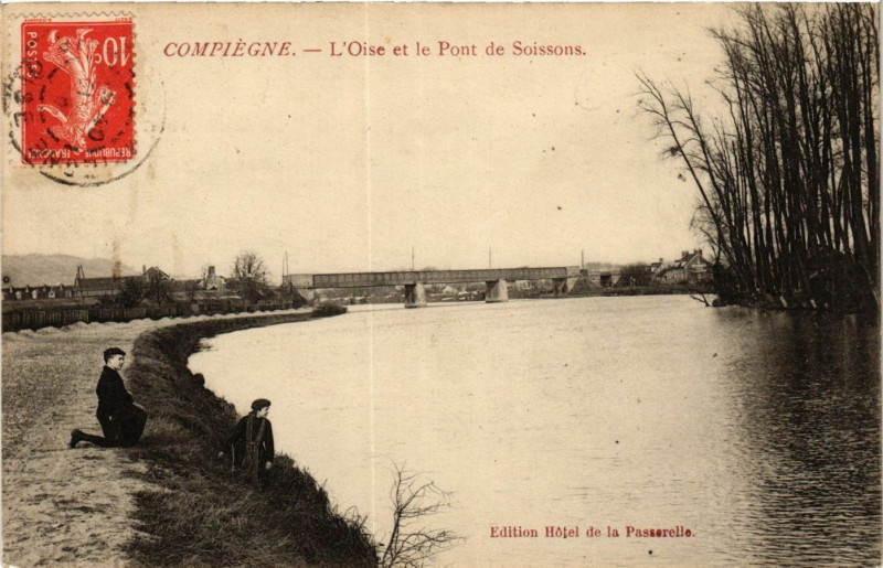 Carte postale ancienne Compiegne-L'Oise et le Pont de Soissons à Compiègne