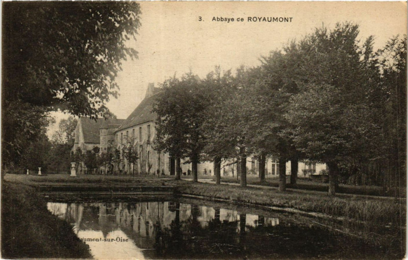 Carte postale ancienne Abbaye de ROYaumont