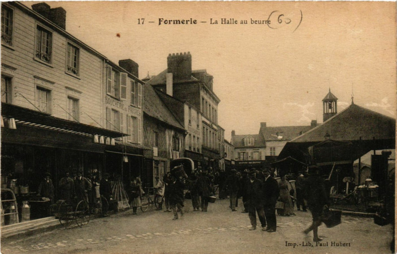 Carte postale ancienne Formerie - La Halle au beurre à Formerie