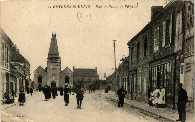 Carte postale ancienne Estrees-Saint-Denis - Rue et Place de l'Eglise à Estrées-Saint-Denis
