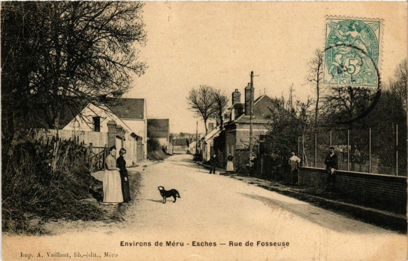 Carte postale ancienne Env. de Meru - Esches - Rue de Fosseuse à Méru