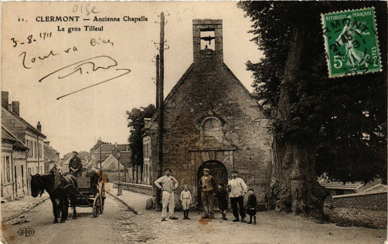 Carte postale ancienne Clermont - Ancienne Chapelle Le gros Tilleul à Clermont