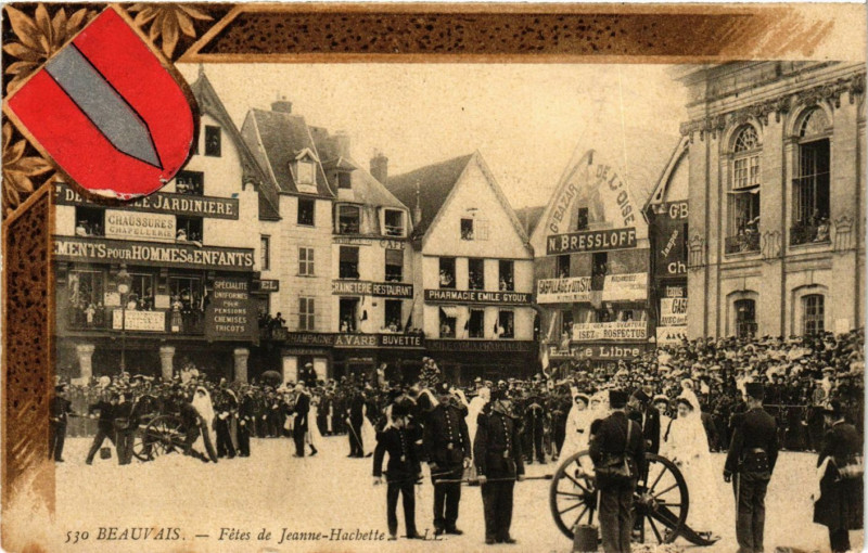 Carte postale ancienne Beauvais - Fetes de Jeanne-Hachette à Beauvais