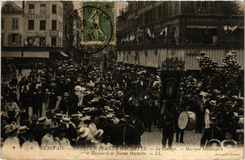 Carte postale ancienne Beauvais Fetes de Jeanne Hachette Le Cortege Musique Municipa à Beauvais