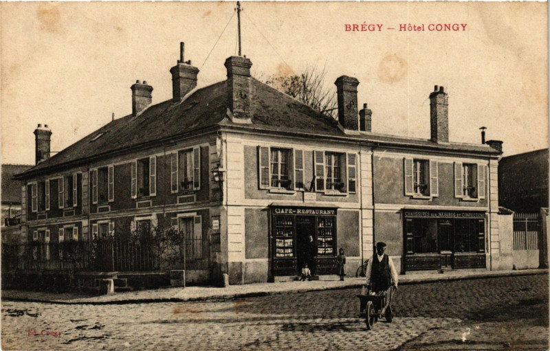 Carte postale ancienne Bregy - Hotel Congy à Brégy