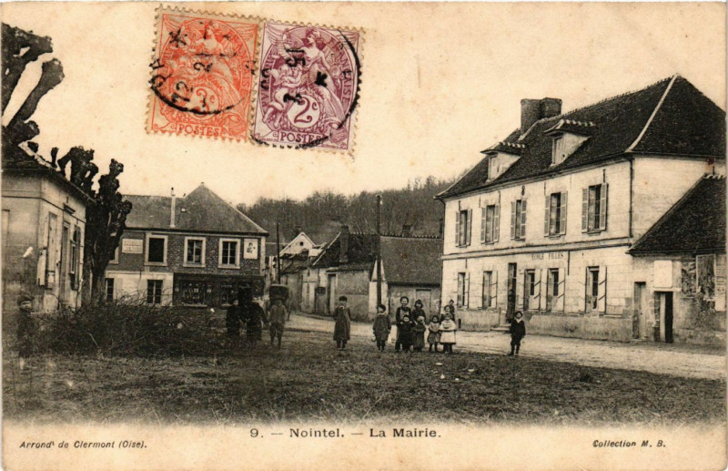 Carte postale ancienne Nointel - La Mairie à Nointel