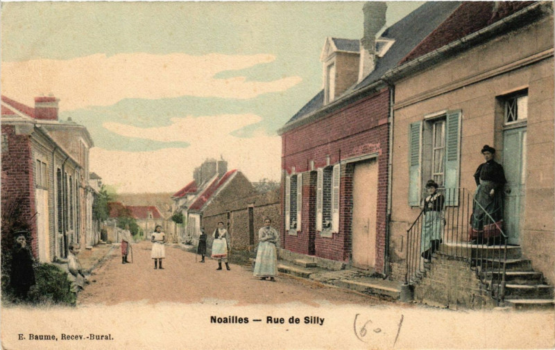 Carte postale ancienne Noailles - Rue de Silly à Noailles