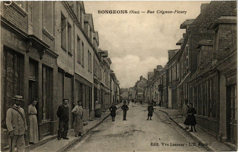 Carte postale ancienne Songeons - Rue Crignon-Fleury à Songeons